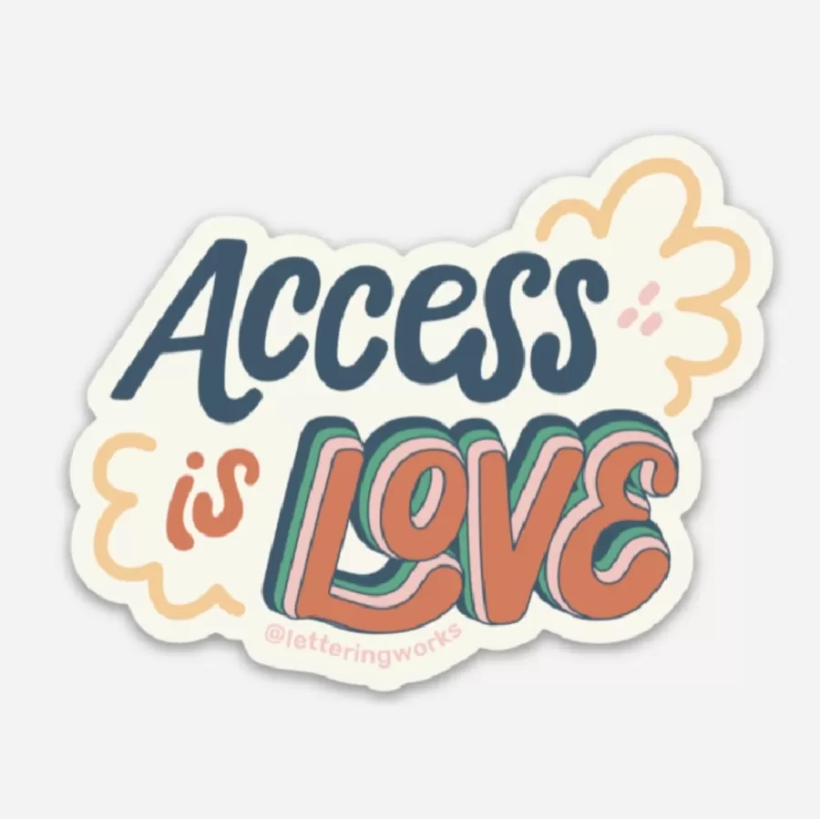 Access is love sticker - Image 2