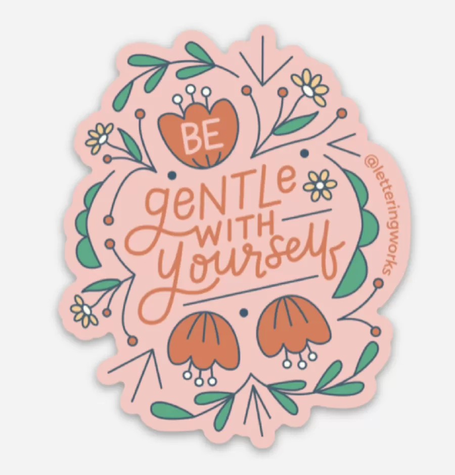 Be gentle with yourself sticker - Image 3