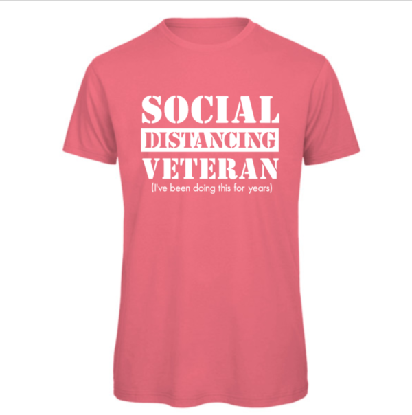 Social distance veteran t-shirt in fuchsia. reads:"Social distancing veteran (I've been doing this for years)" in white text