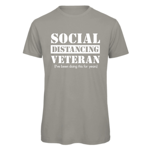 Social distance veteran t-shirt in light grey. reads:"Social distancing veteran (I've been doing this for years)" in white text
