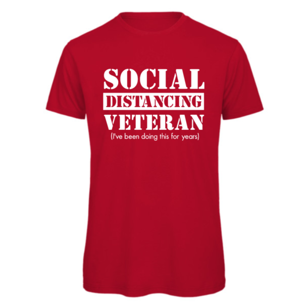Social distance veteran t-shirt in red. reads:"Social distancing veteran (I've been doing this for years)" in white text