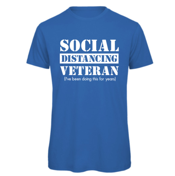 Social distance veteran t-shirt in royal blue. reads:"Social distancing veteran (I've been doing this for years)" in white text