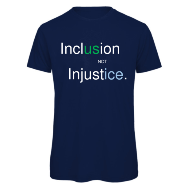 Inclusion not Injustice T-shirt in navy Reads "Inclusion not injustice" with us in green and ice in blue