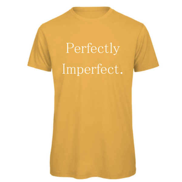 Perfectly Imperfect t-shirt in gold. Reads: " Perfectly Imperfect." in white text