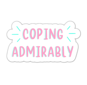 coping admirably sticker main image