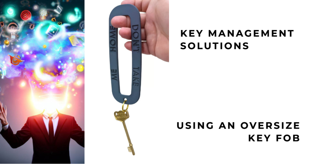 Header composite image with ai graphic and a dont take me home keyfob being held in a hand, text "Key management solutions using an oversize key fob"