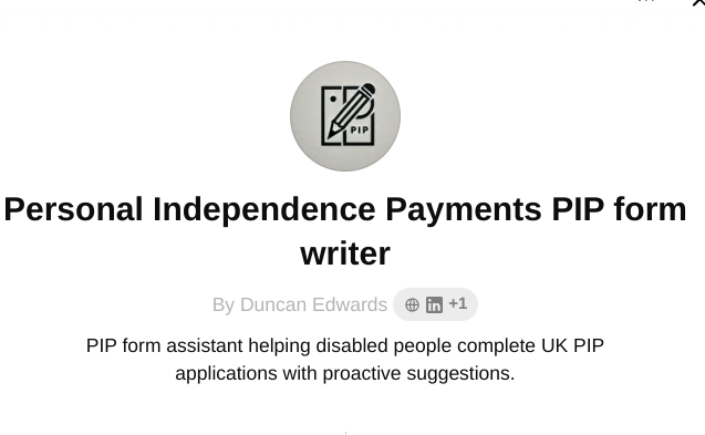  a webpage header for a service titled "Personal Independence Payments PIP form writer." At the top, there is an icon of a pencil over a document with "PIP" written on it, which represents assistance with PIP form completion. Below the title, it states that Duncan Edwards offers assistance in helping disabled people complete UK PIP applications with proactive suggestions. The layout is simple, with the icon centered above the text, and a brief description below.